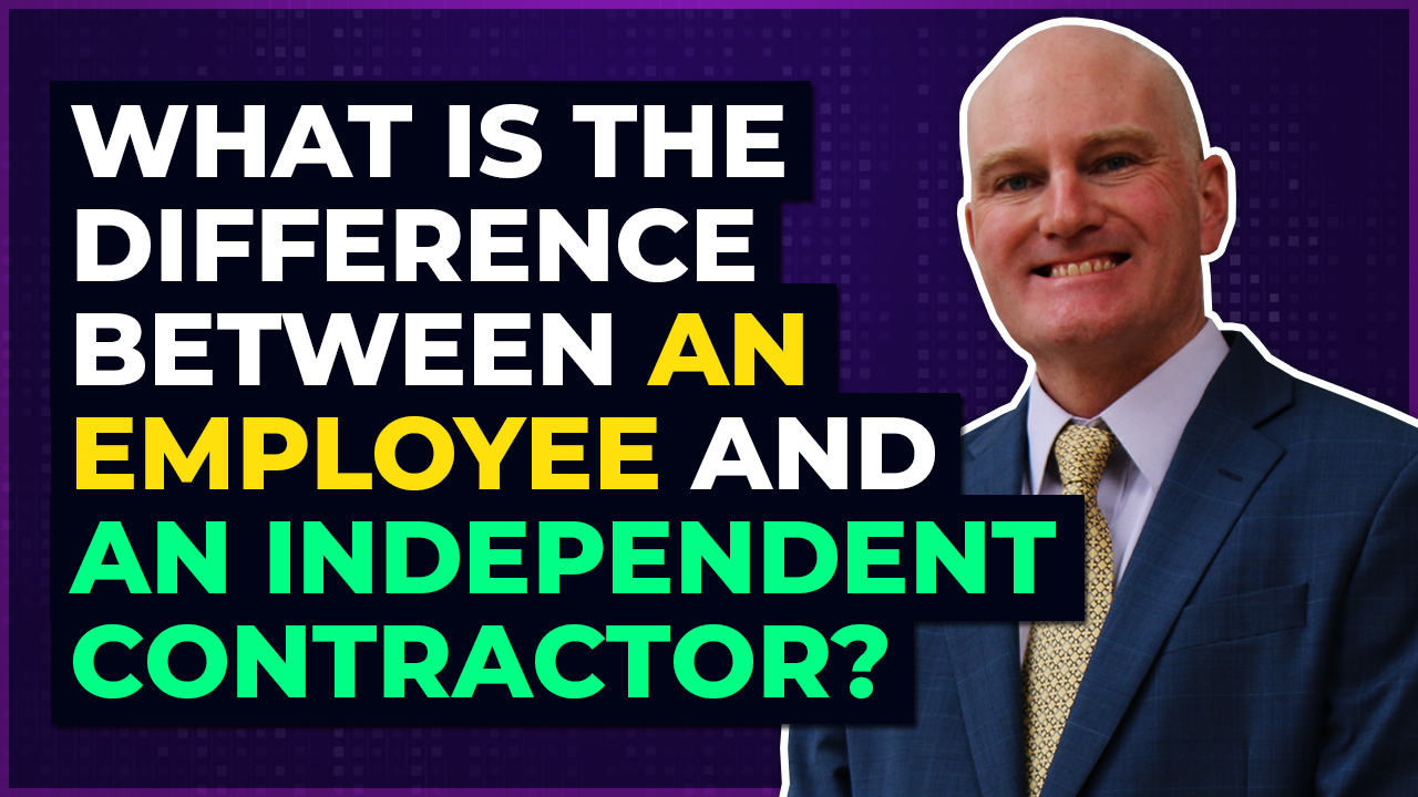 What Is The Difference Between An Employee And An Independent 